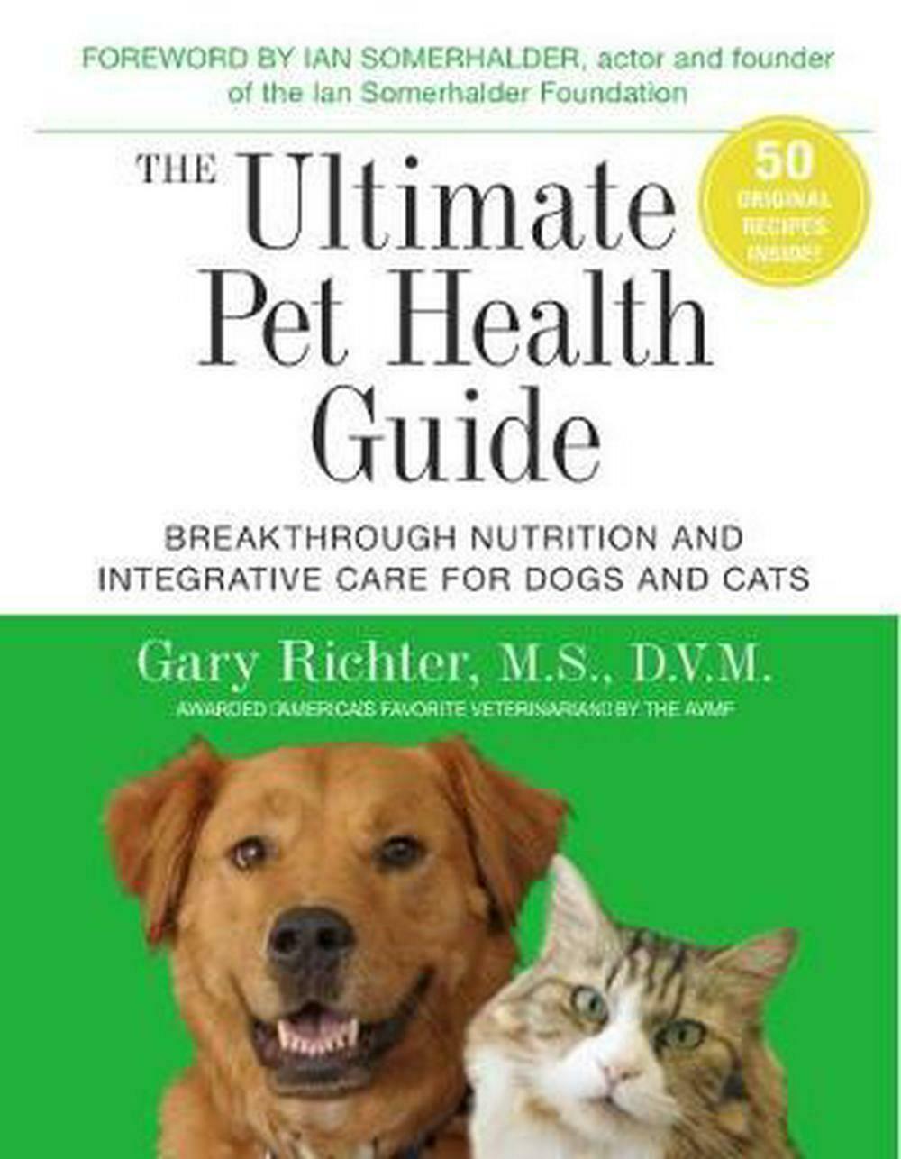Ultimate Pet Health Guide Breakthrough Nutrition and